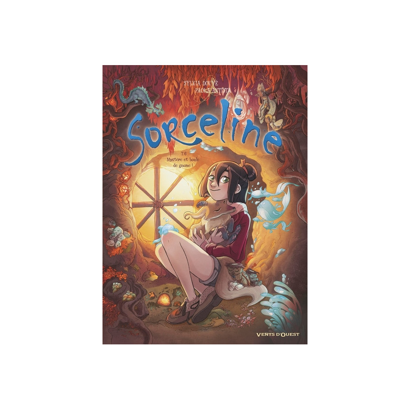 Sorceline - Tome 06