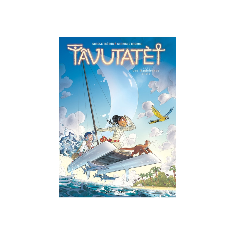 Tâvutatèt - Tome 03