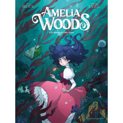 Amelia Woods - Tome 01