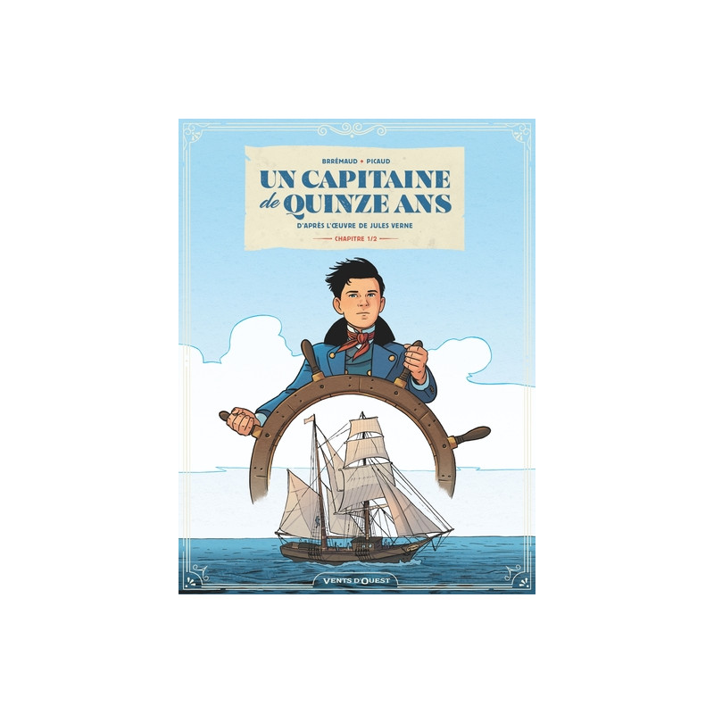 Un capitaine de 15 ans - Tome 01