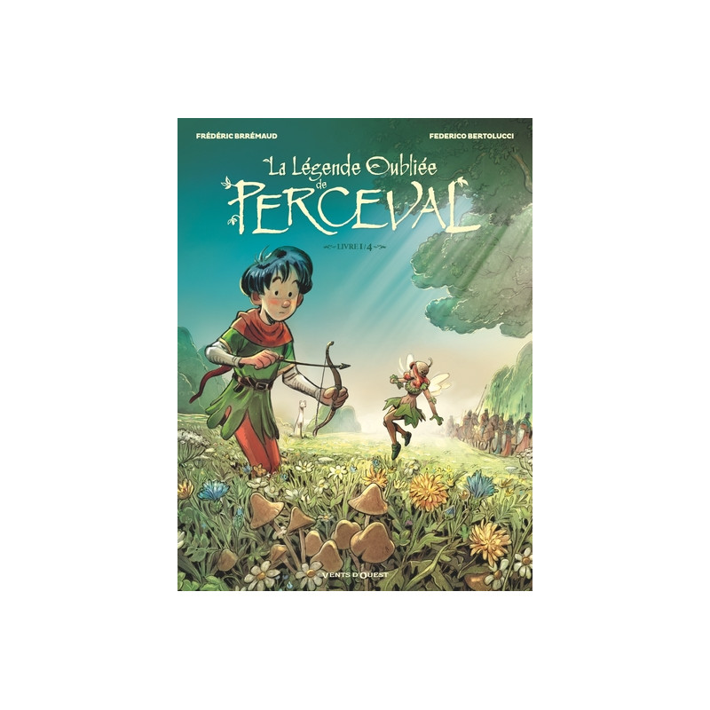 La Légende oubliée de Perceval - Tome 01