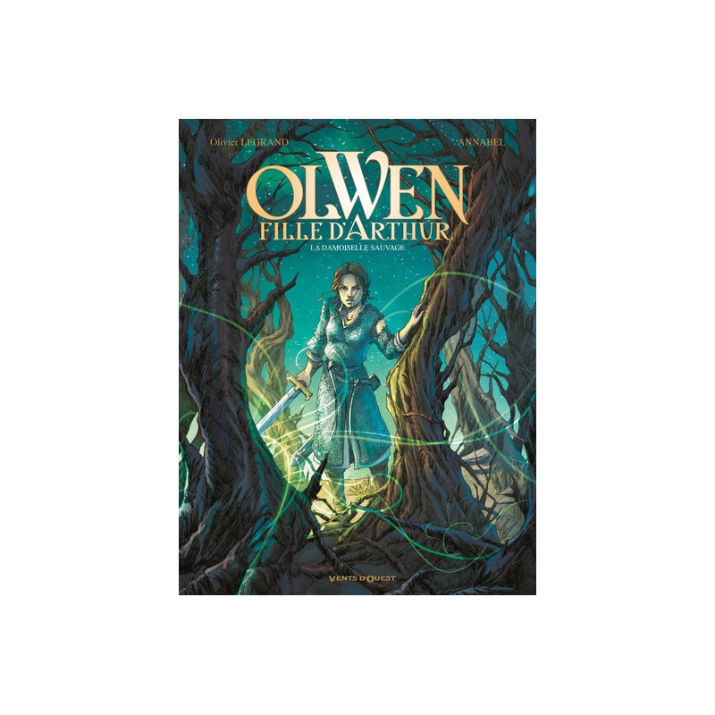 Olwen, fille d'Arthur - Tome 01