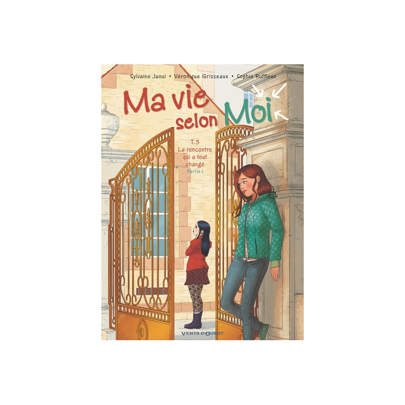 Ma vie selon moi - Tome 03