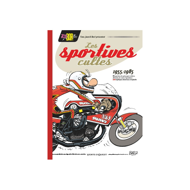 Joe Bar Team présente Les Sportives cultes (1955/1985) - NE