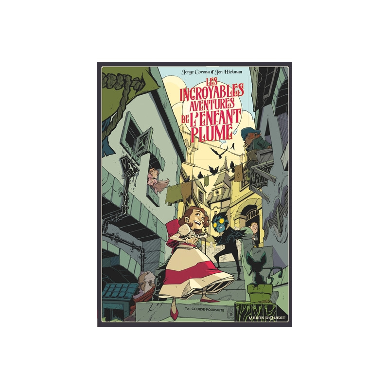 Les Incroyables aventures de l'enfant plume - Tome 02
