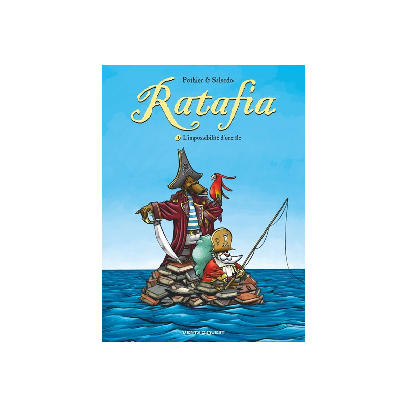 Ratafia - Tome 03