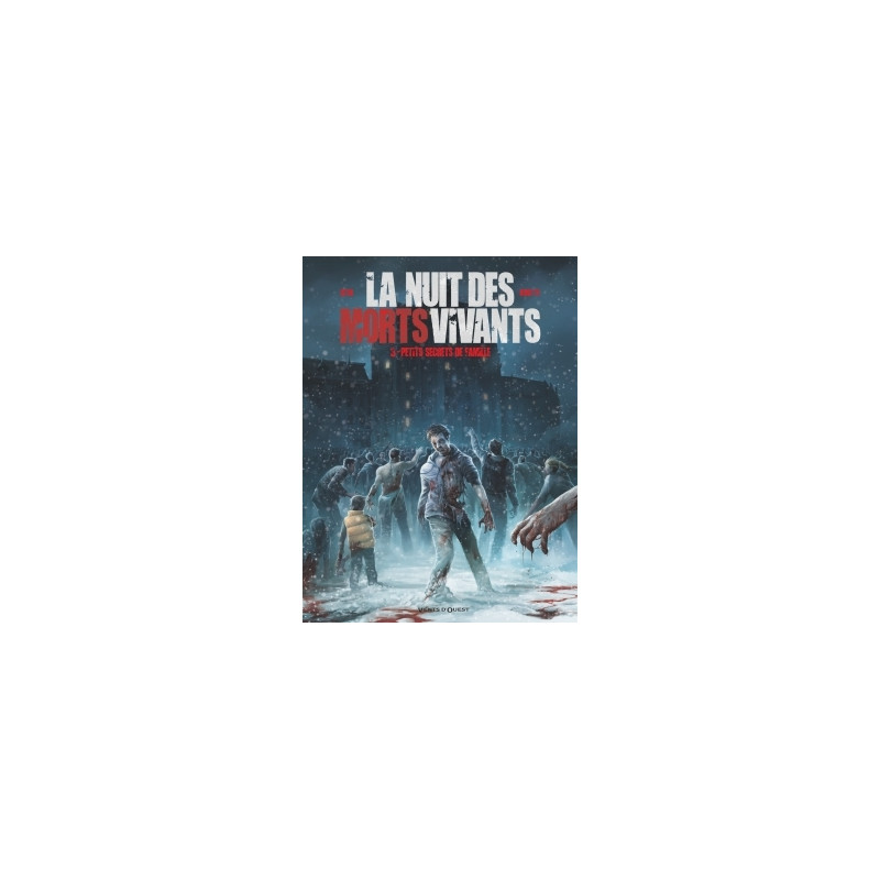 La Nuit des morts-vivants - Tome 03