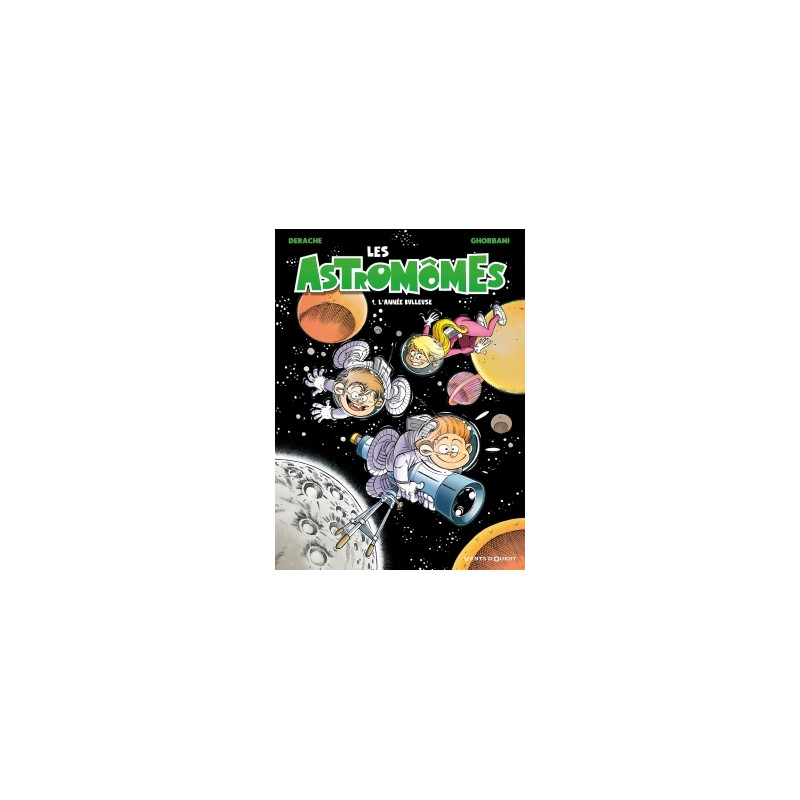 Les Astromômes - Tome 01