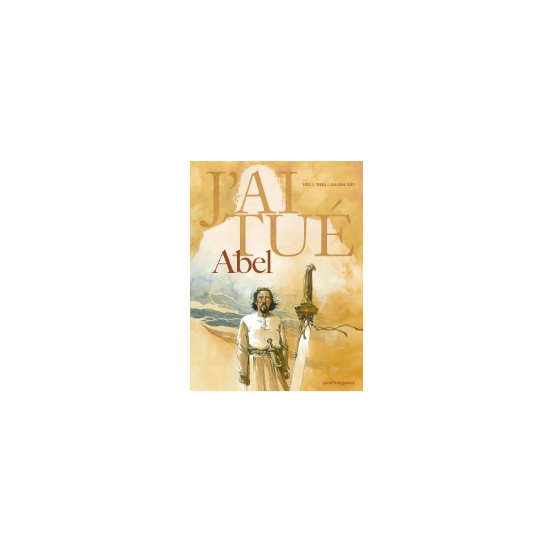 J'ai tué - Abel