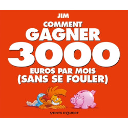 Comment gagner 3000 euros...