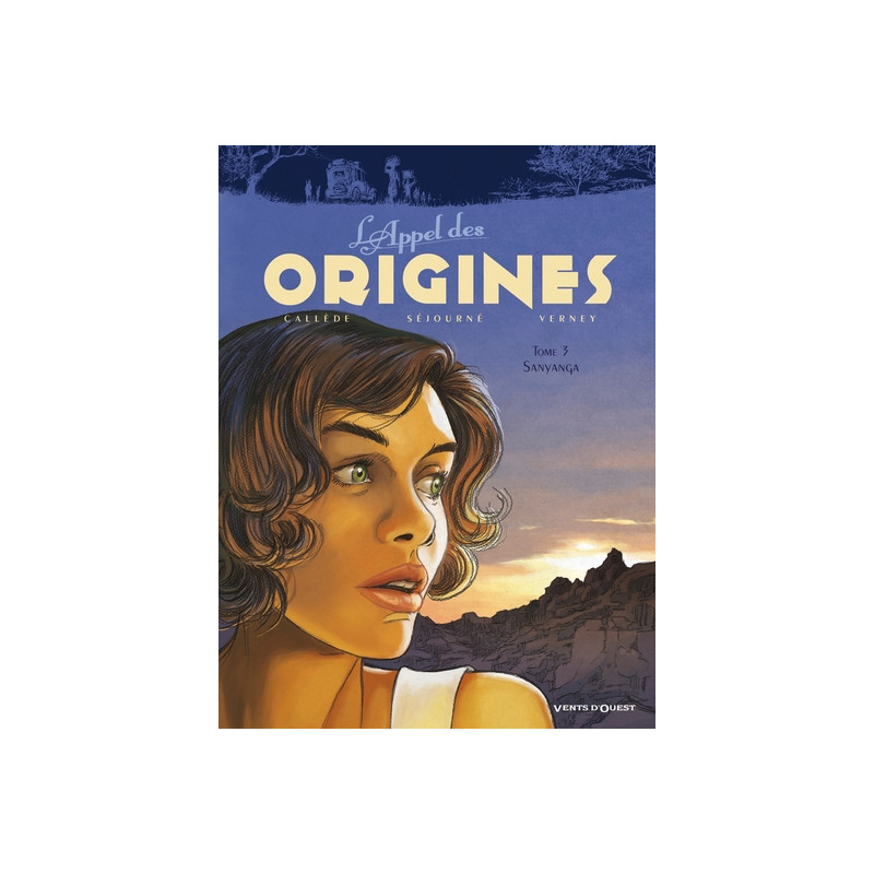 L'Appel des origines - Tome 03