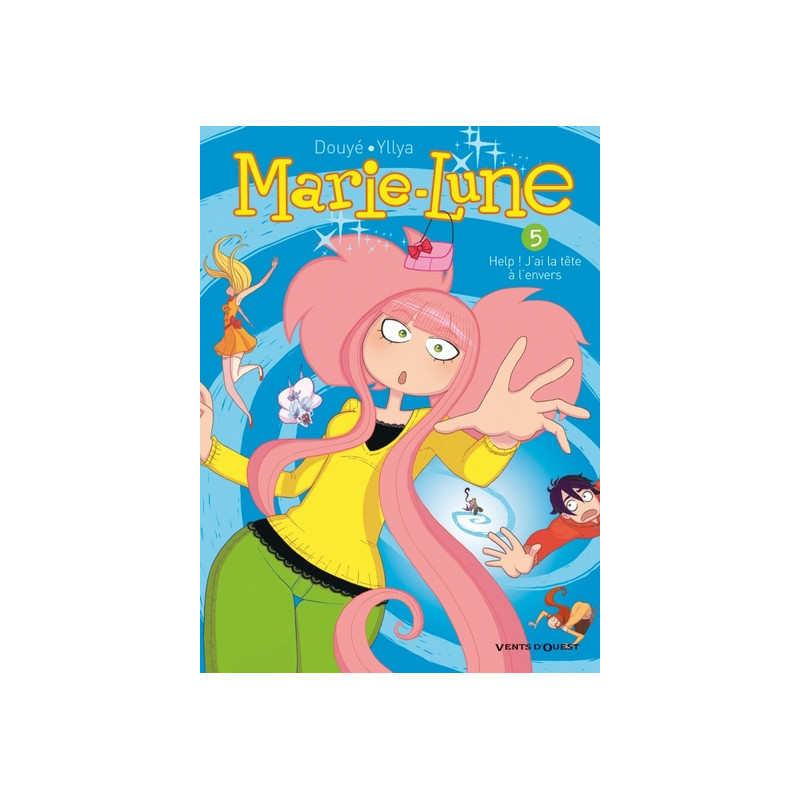 Marie Lune - Tome 05