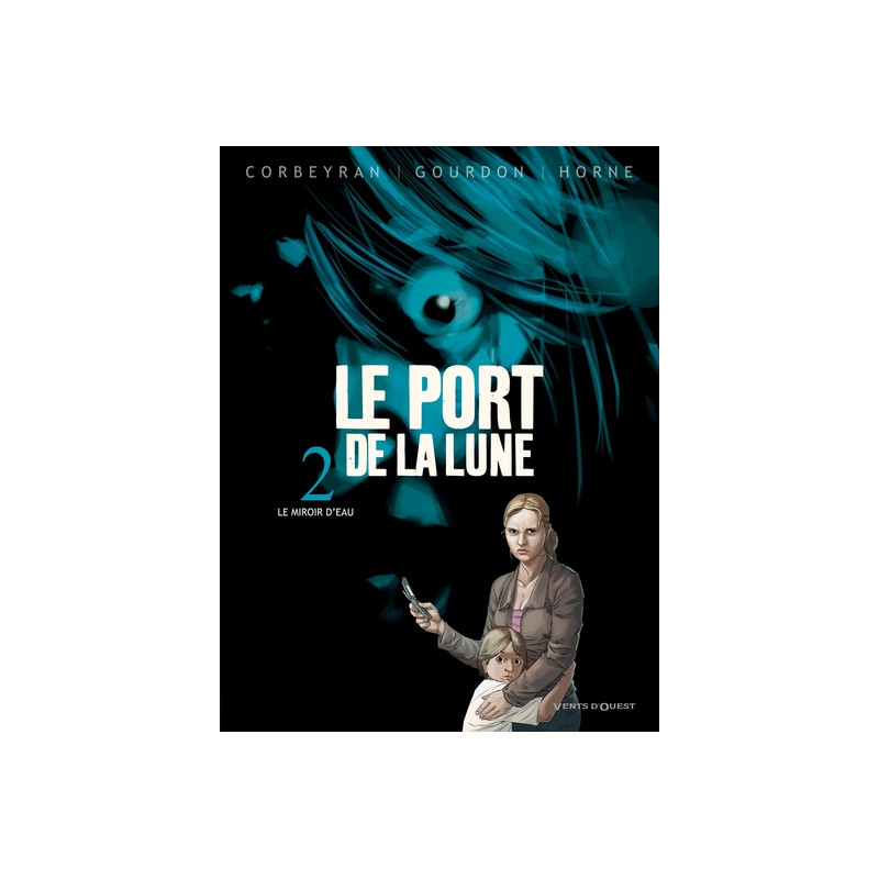 Le Port de la Lune - Tome 02