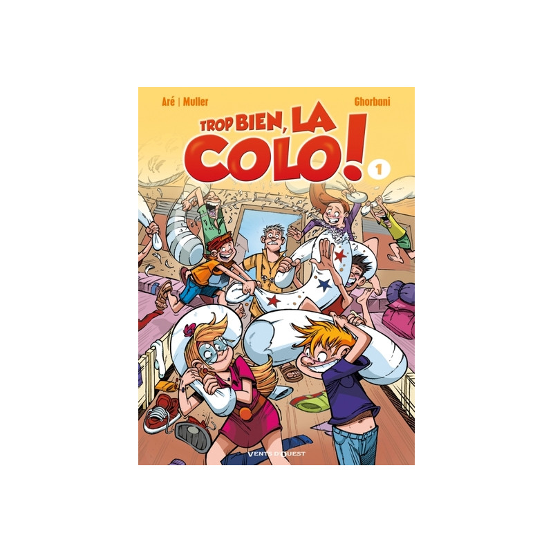Trop bien, la colo ! - Tome 01
