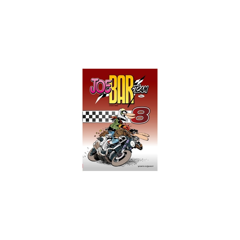 Joe Bar Team - Tome 08