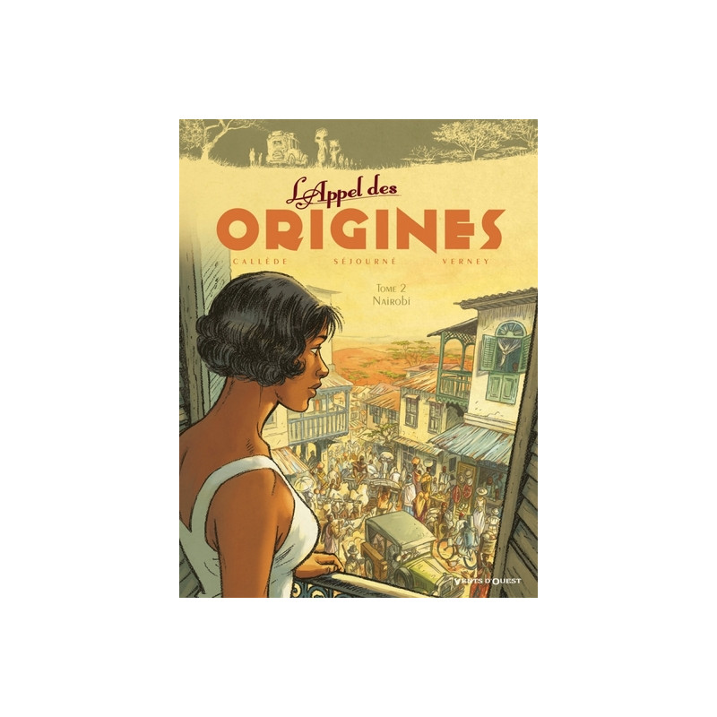 L'Appel des origines - Tome 02