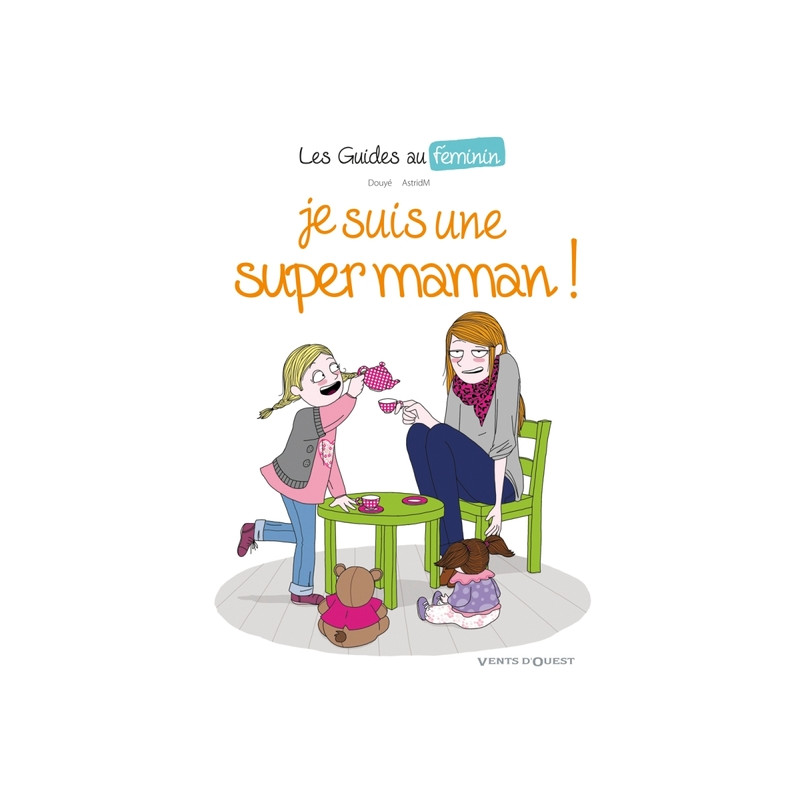 Les Guides au féminin - Tome 03