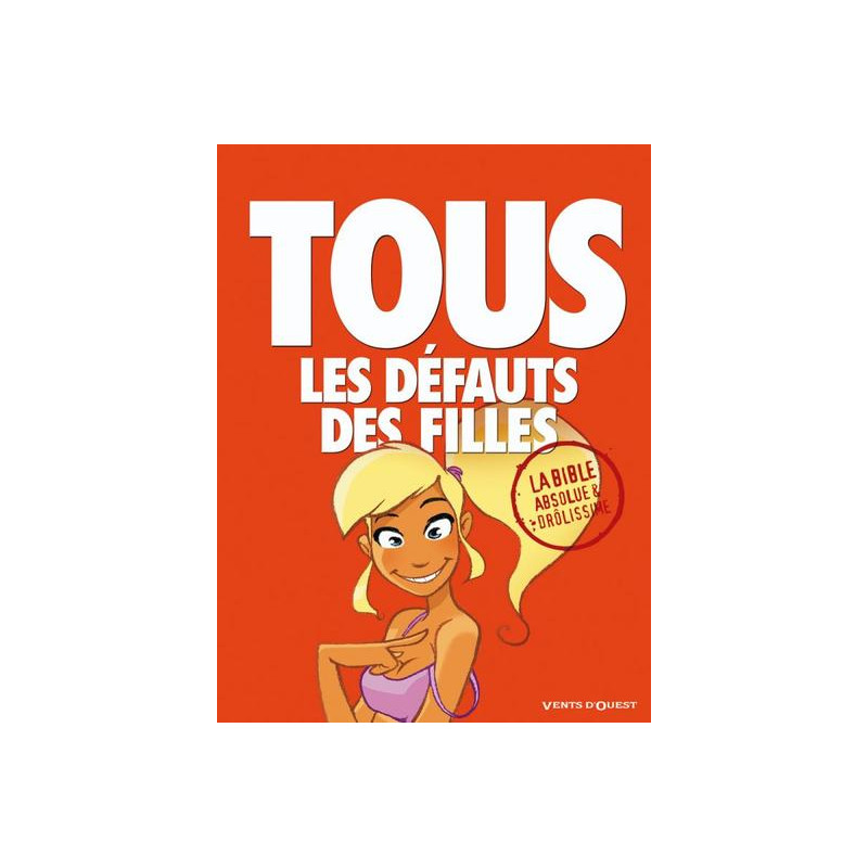 Tous les défauts des filles - La Bible