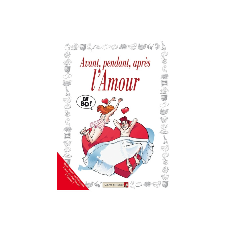 Avant, pendant, après l'Amour