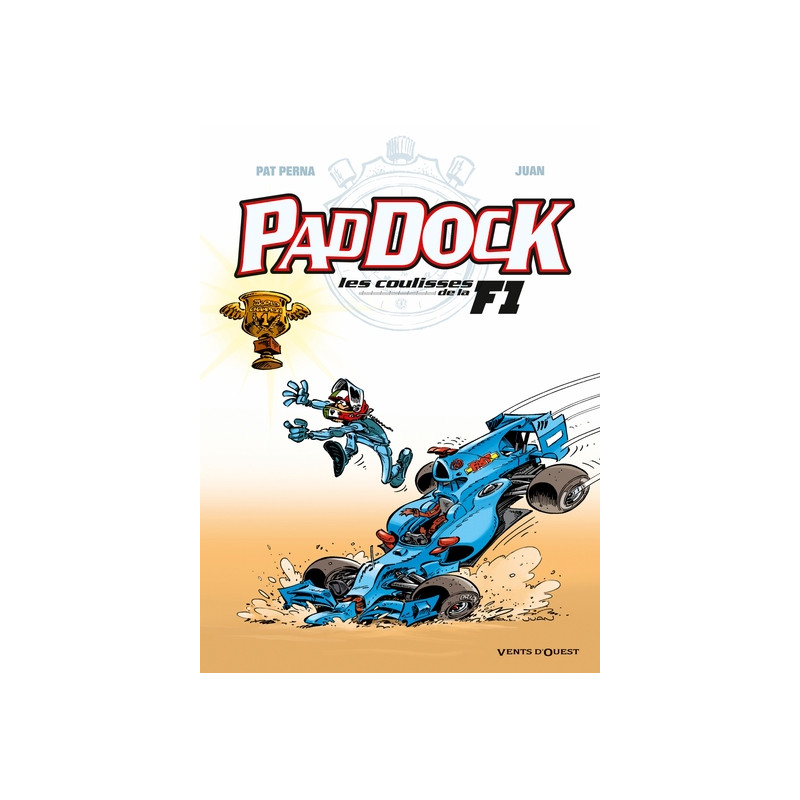 Paddock, les coulisses de la F1 - Tome 04