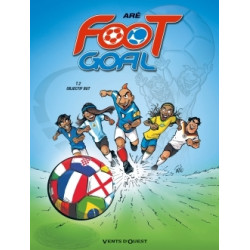 Foot Goal - Tome 02