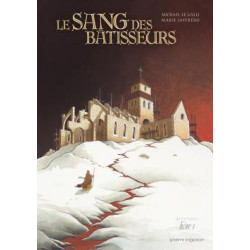 Le Sang des bâtisseurs -...