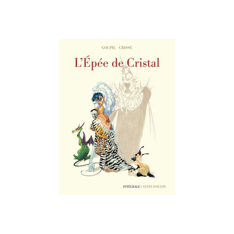 L'Épée de cristal - Intégrale 40 ans