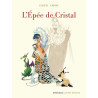 L'Épée de cristal - Intégrale 40 ans