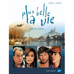 Plus belle la vie - Tome 01