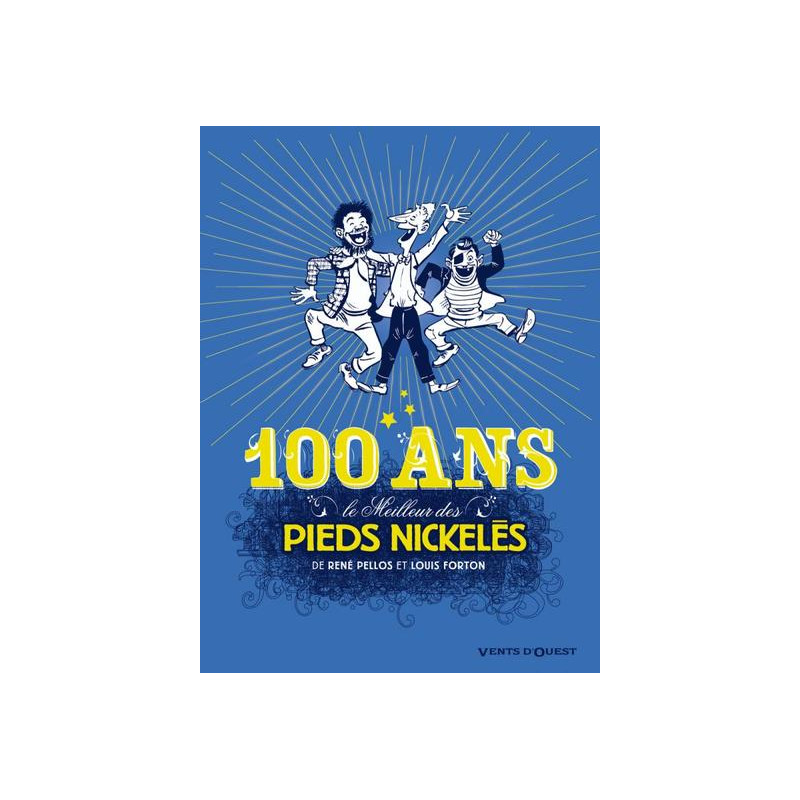 Le Meilleur des Pieds Nickelés - Tome 07