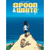 Spoon & White - Tome 08
