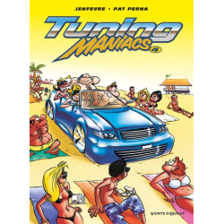 Tuning Maniacs - Tome 04
