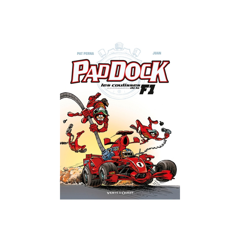 Paddock, les coulisses de la F1 - Tome 01