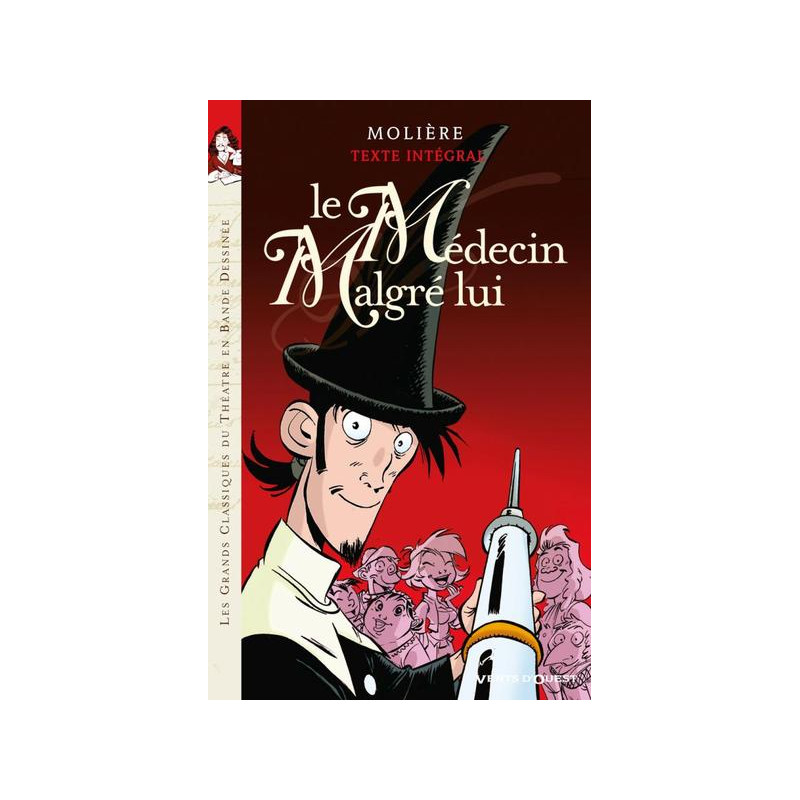 Le Médecin malgré lui