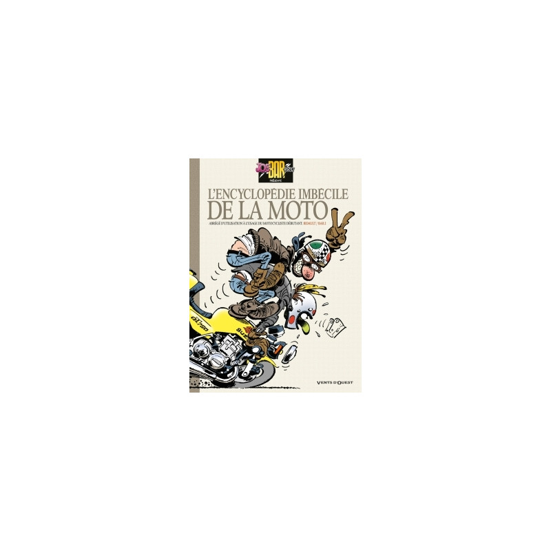L'Encyclopédie imbécile de la moto