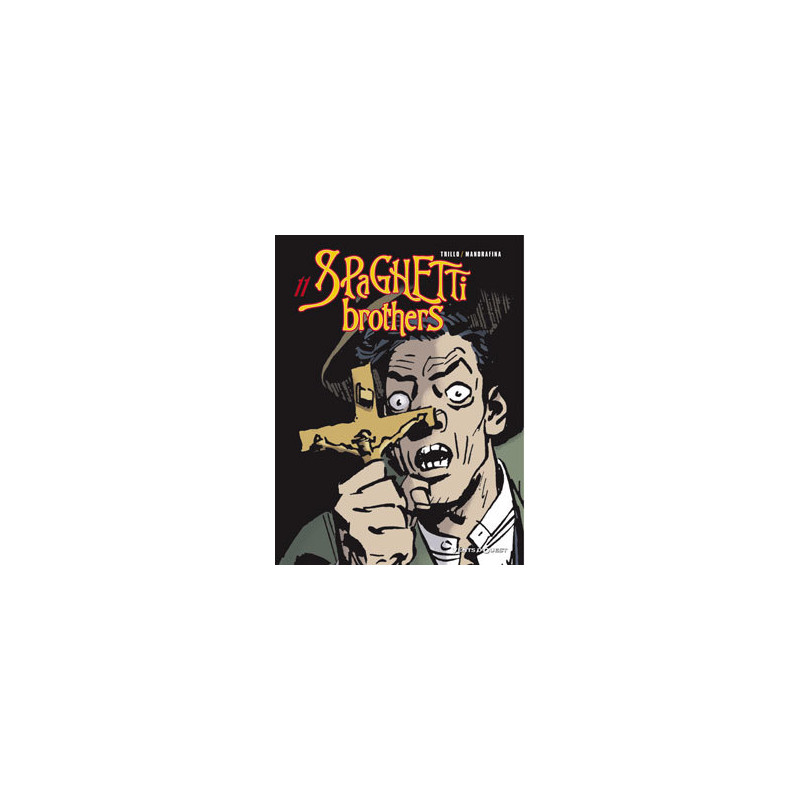 Spaghetti Brothers - Tome 11
