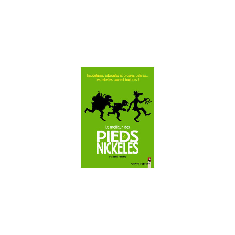 Le Meilleur des Pieds Nickelés - Tome 04