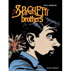 Spaghetti Brothers - Tome 07