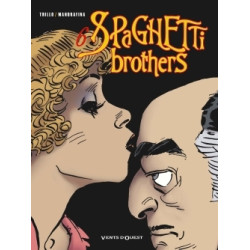 Spaghetti Brothers - Tome 06