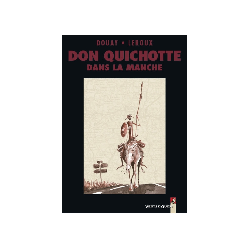 Don Quichotte dans la Manche