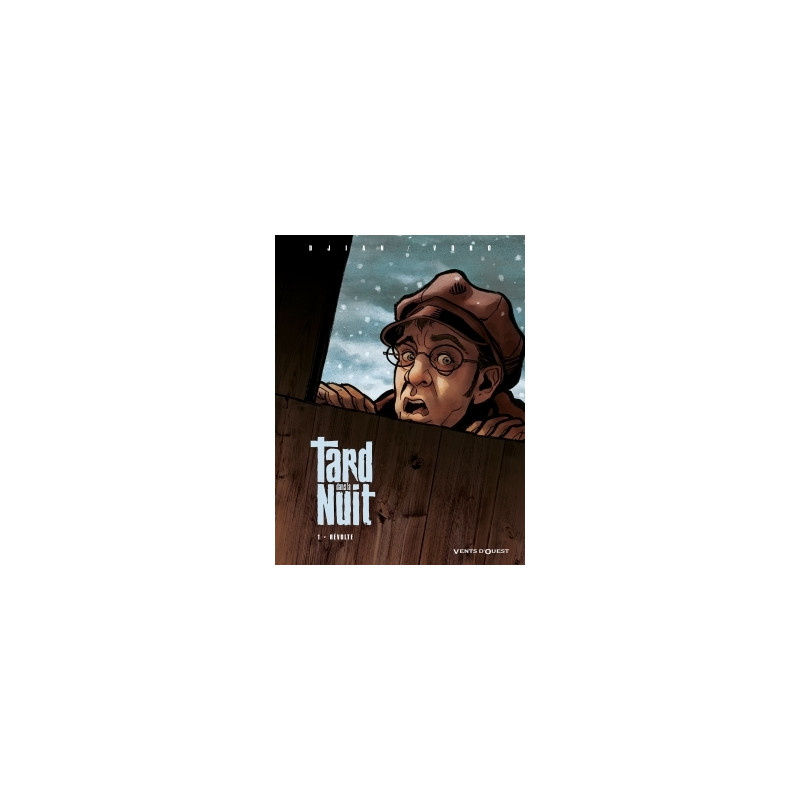 Tard dans la nuit - Tome 01