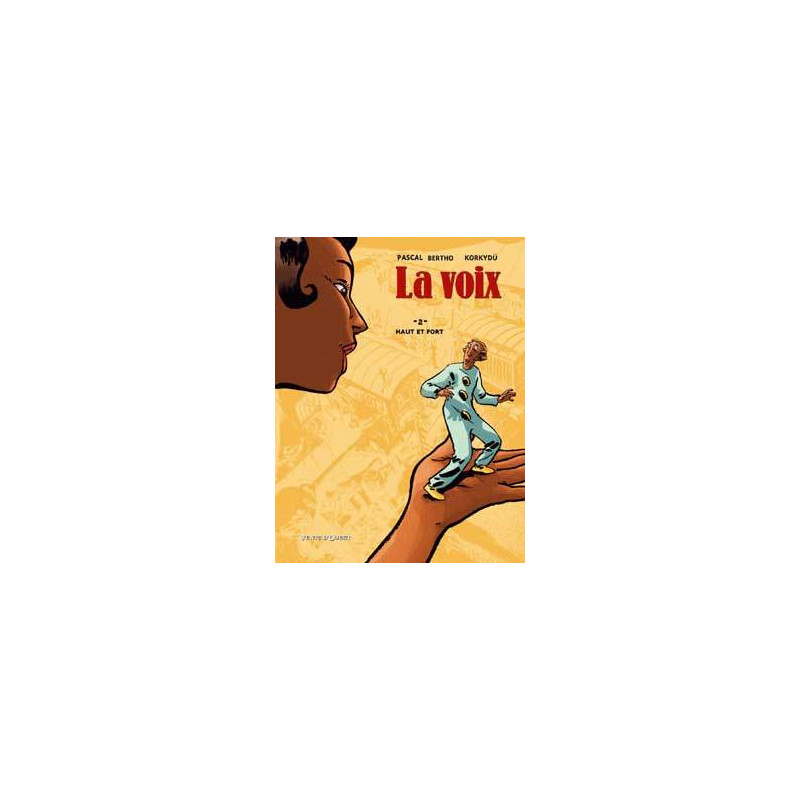 La Voix - Tome 02