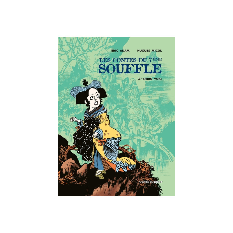 Les Contes du Septième Souffle - Tome 02