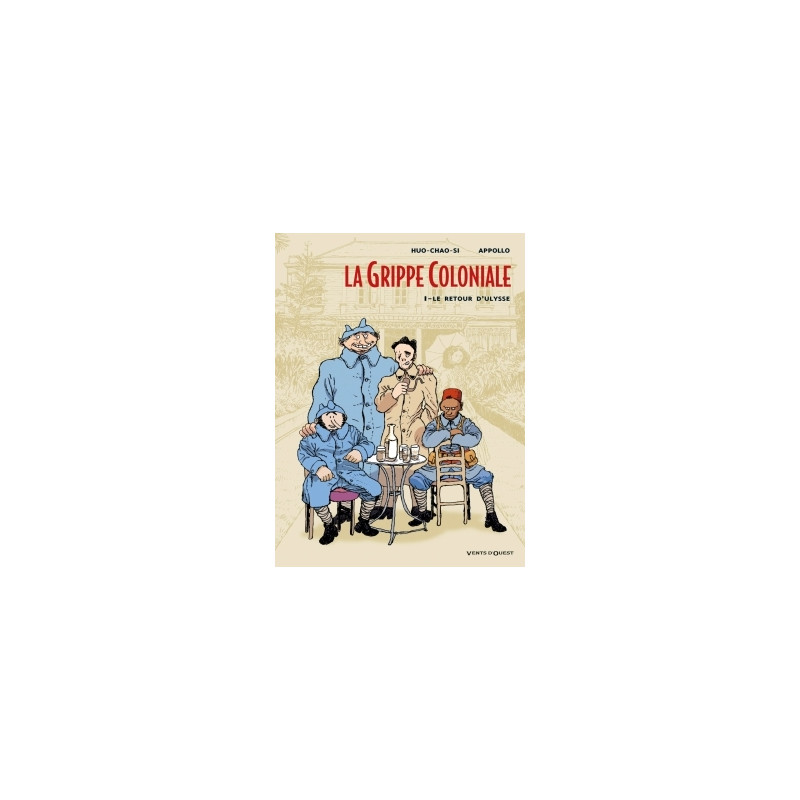 La Grippe Coloniale - Tome 01