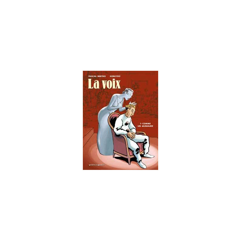 La Voix - Tome 01