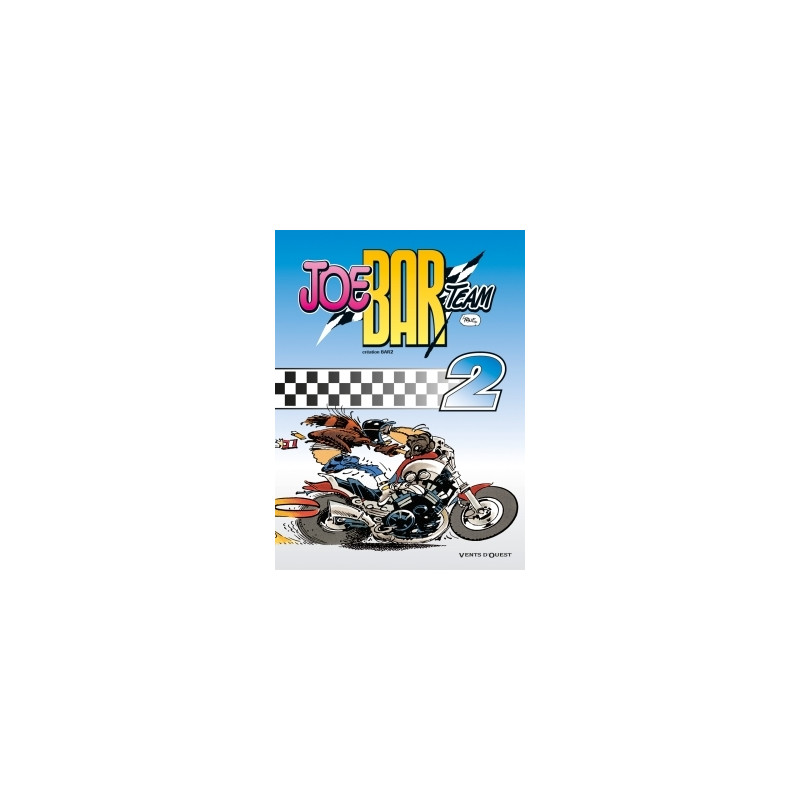 Joe Bar Team - Tome 02