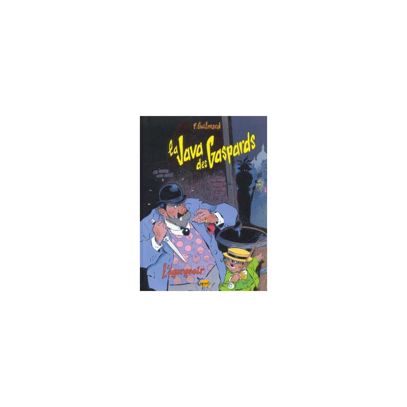 La Java des gaspards - Tome 01