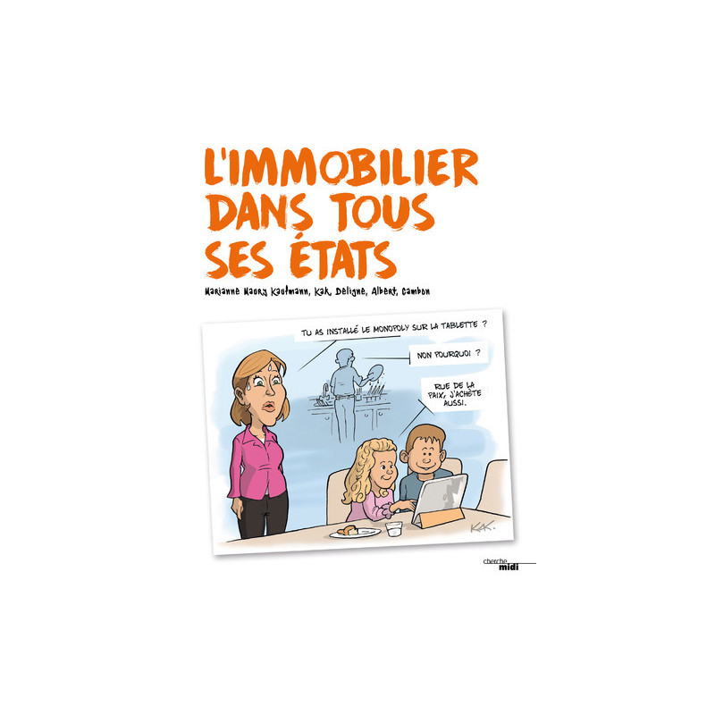 L'immobilier dans tous ses états
