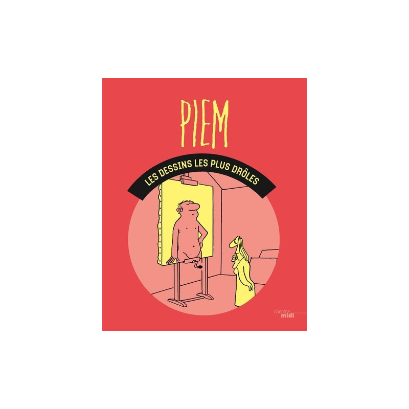 Les dessins les plus drôles de Piem