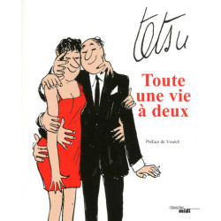Toute une vie à deux